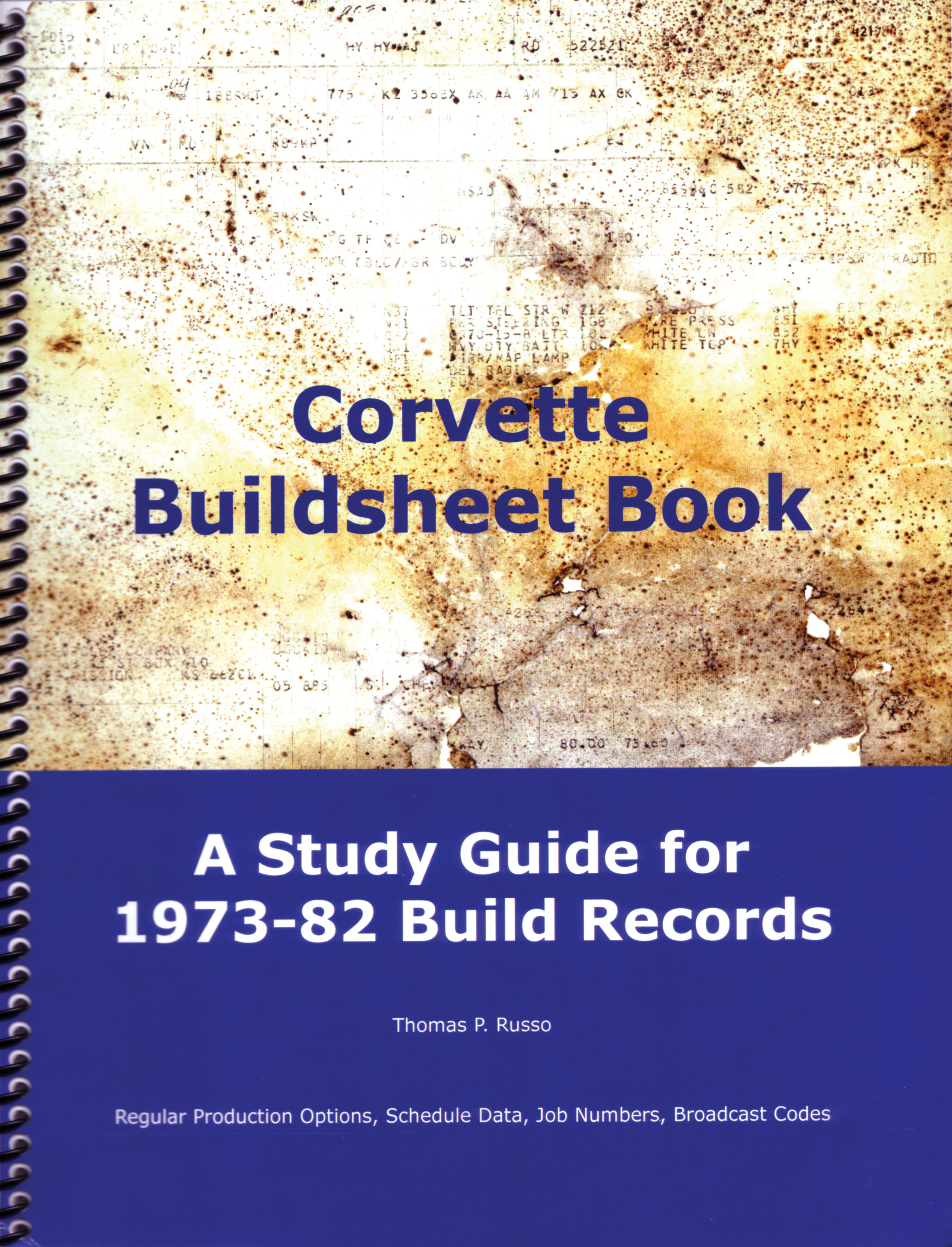 Book- Corvette Buildsheet 73-82 For 1973-1982 Corvette